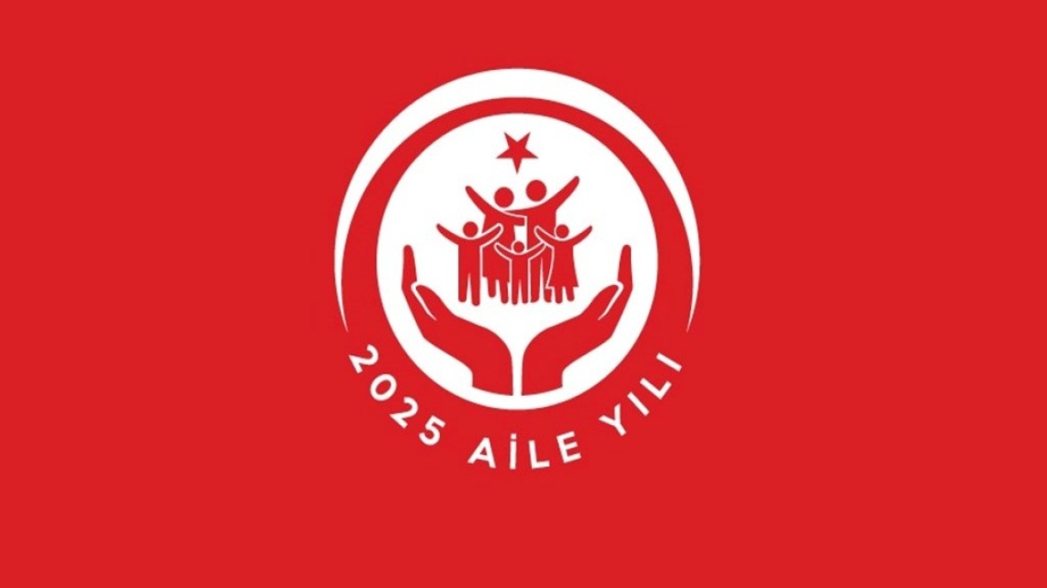 2025 YILI AİLE ETKİNLİKLERİ YILI